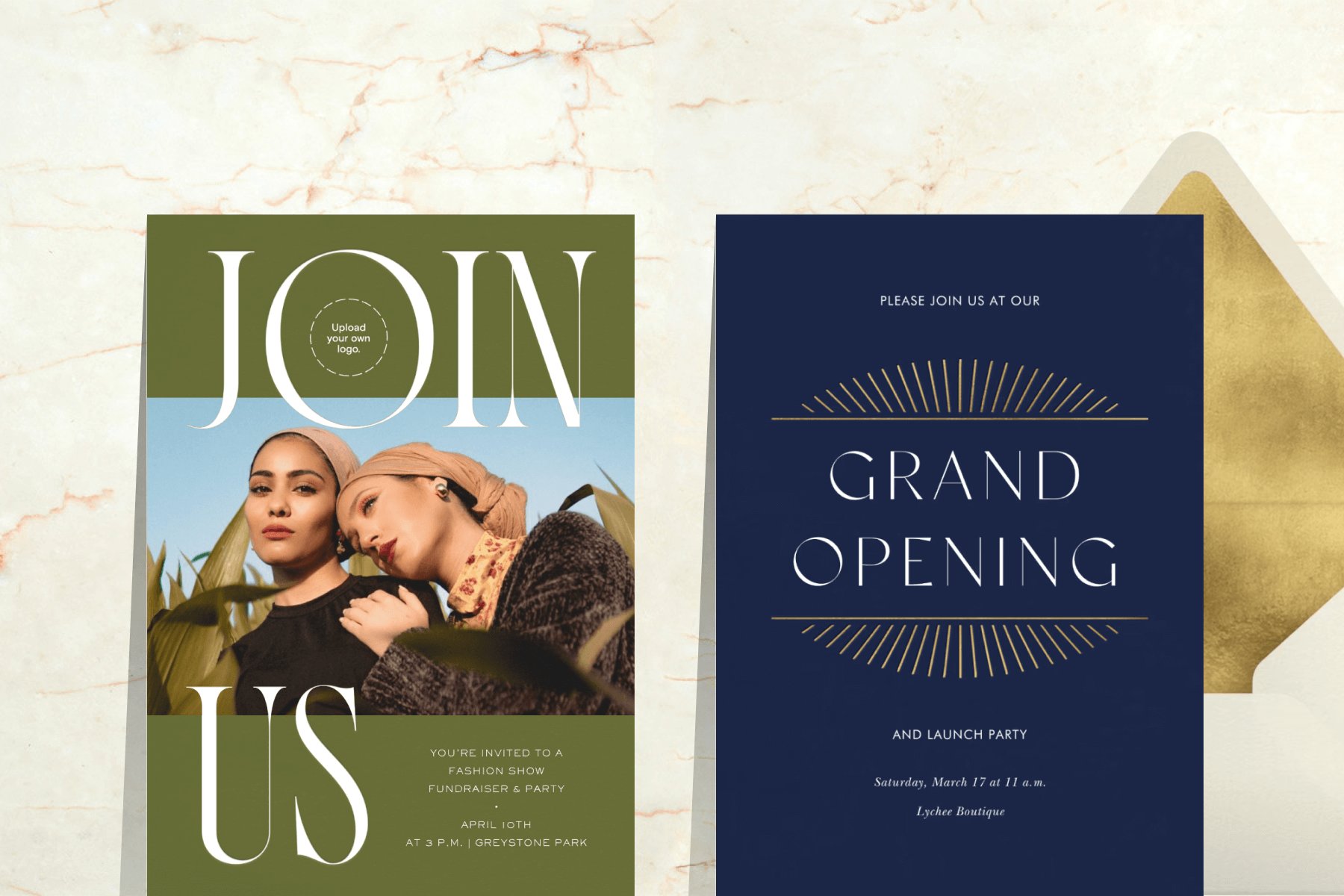 An invitation for a fashion show and fundraiser with an image of two women, a dark green border, and white text reading ‘JOIN US’; A dark blue invitation with gold lines framing text reading ‘GRAND OPENING’. 