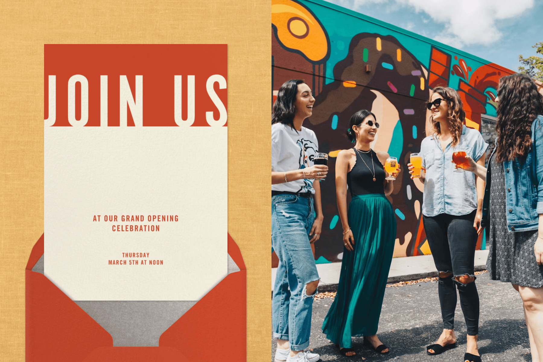 An off-white and orange grand opening invitation reading ‘JOIN US’; A group of women standing outdoors holding beers in front of a colorful mural.