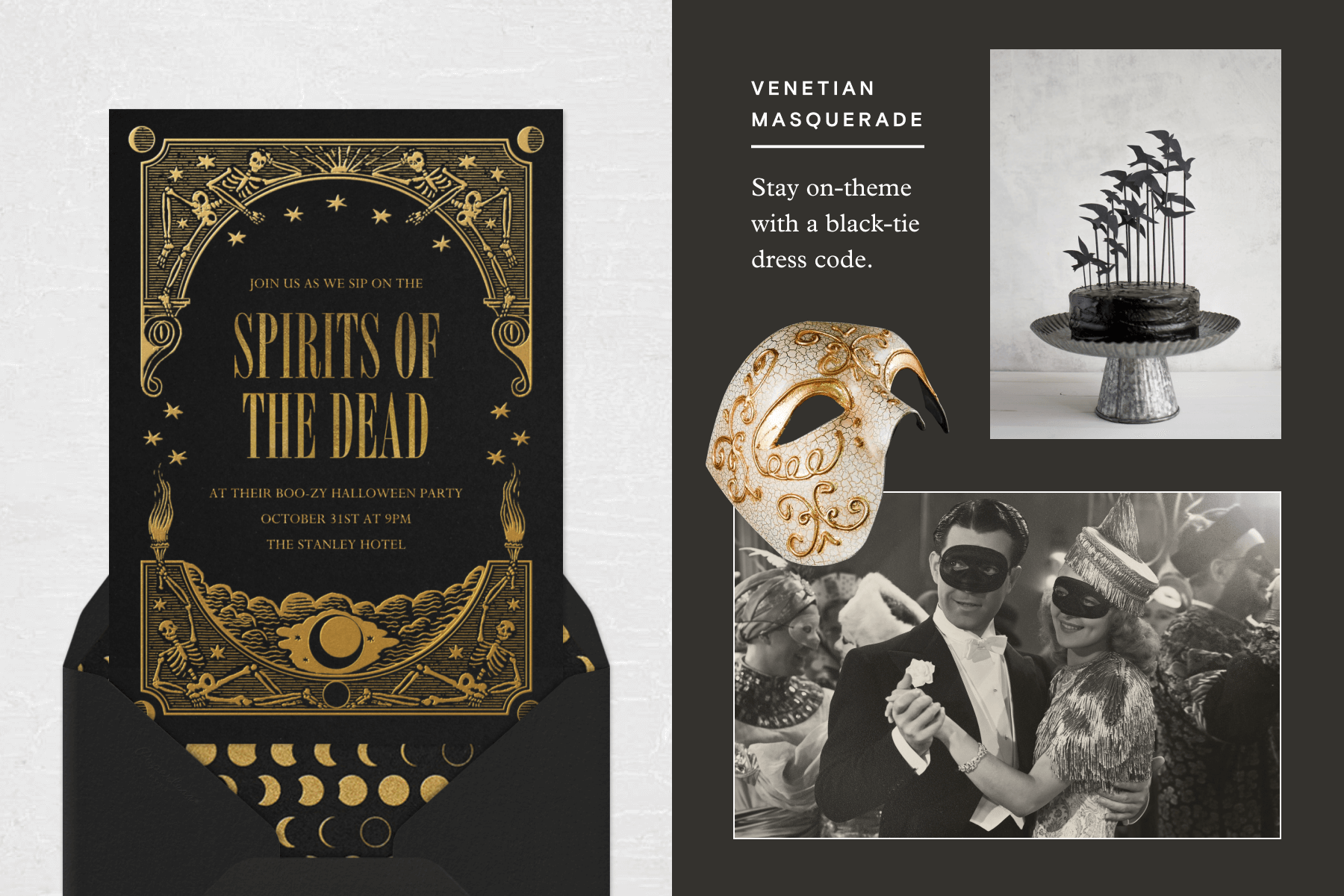 From Left: A black and gold Halloween invitation with a skeleton-motif frame, a white-and-gold Venetian mask, a black cake with black bird cake toppers and a silver stand, A vintage photograph of two people dancing in a crowded masquerade ball. Two masked people at a ball.