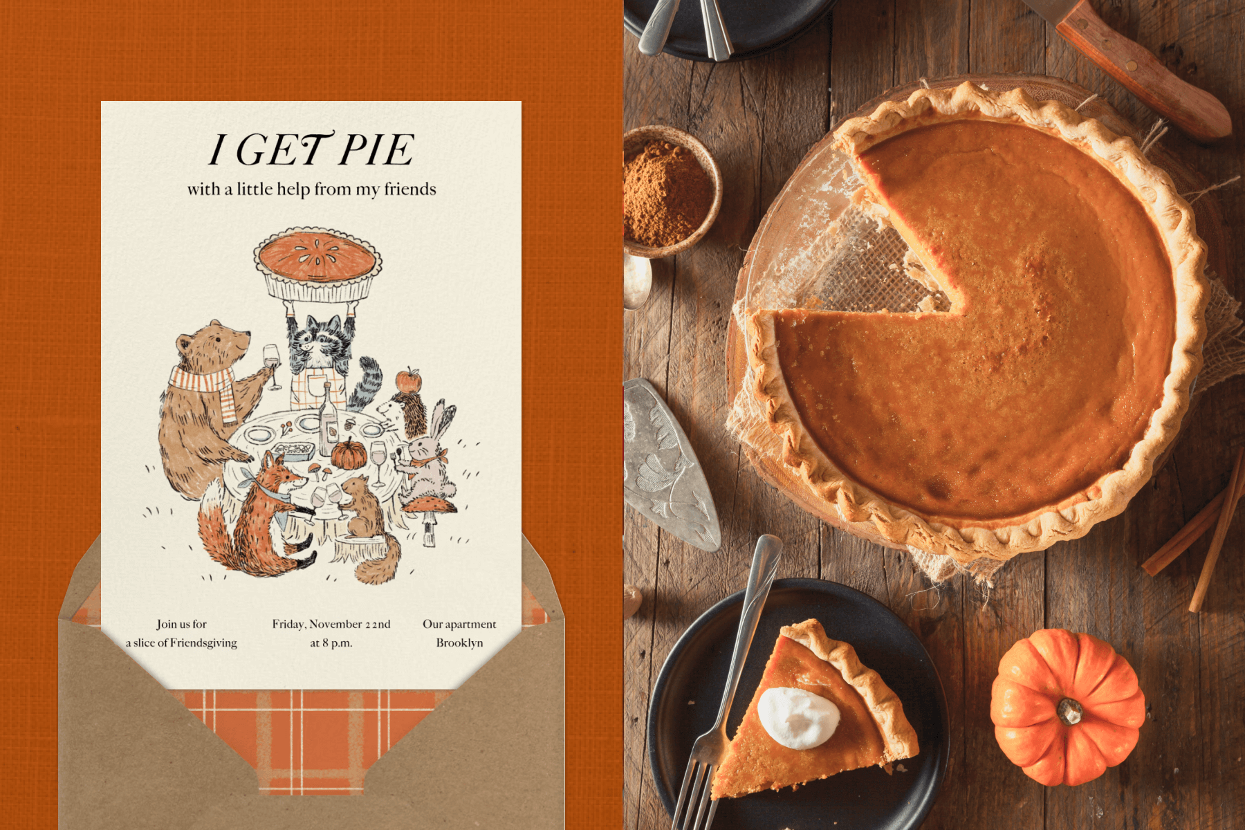 A Friendsgiving invitation with woodland animals dining together; A pumpkin pie with a slice cut out. 