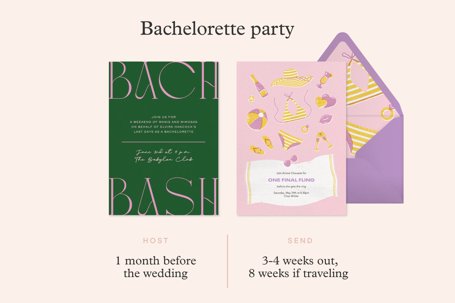 A graphic featuring a green bachelorette party invitation with large pink text and a pink bachelorette party invitation with beach-themed illustrations, along with text stating that bachelorette parties should happen 1 month before the wedding, and bachelorette party invitations should be sent 3-4 weeks out, or 8 weeks if traveling.