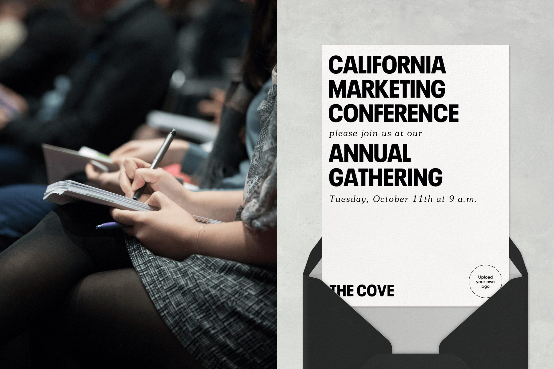 A close-up of an audience member taking notes at an event; A marketing conference invitation with simple black text on a white background. 