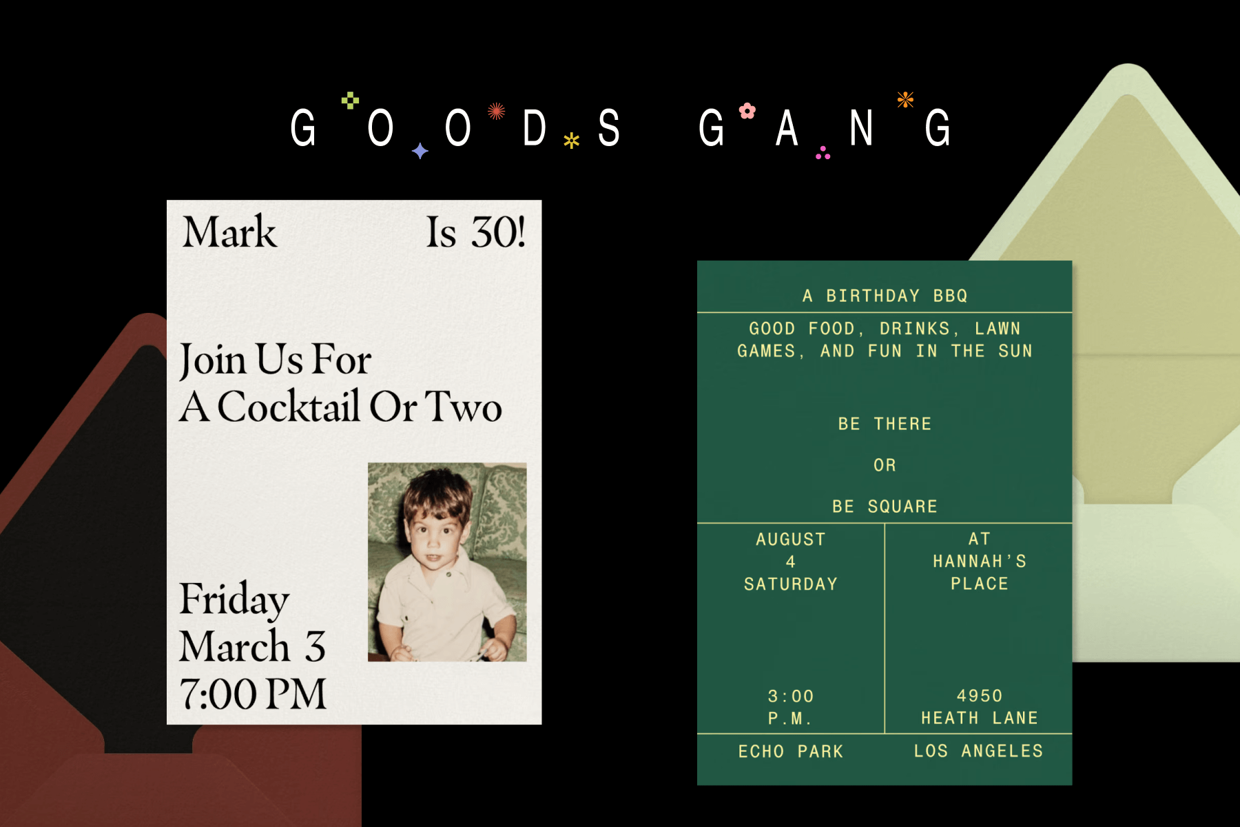 The logo for “Goods Gang” above two invitations over a black background: A white cocktail party invitation with black text and a photo; A minimalistic green birthday invitation with yellow text.