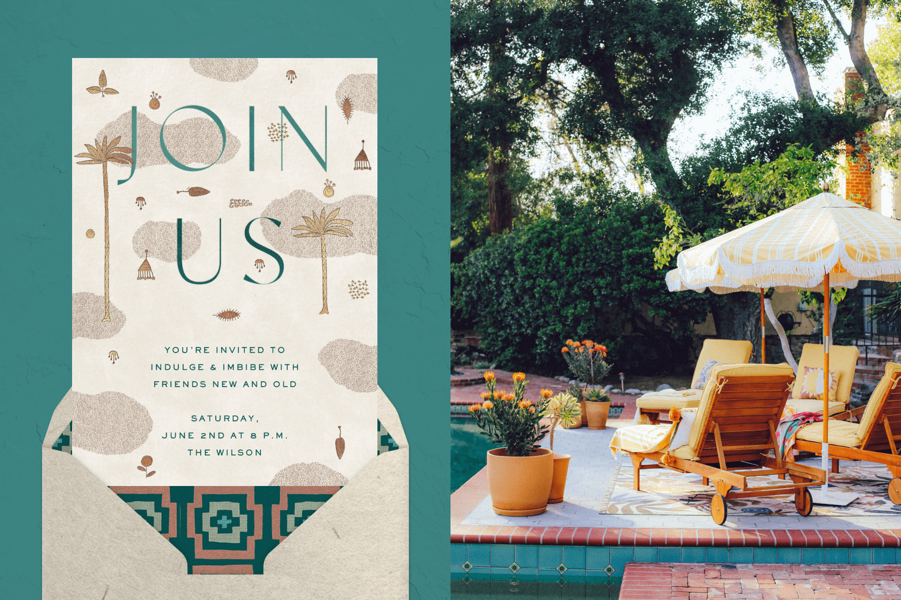 An invitation featuring plants and patterns; An outdoor pool with lounge chairs. 