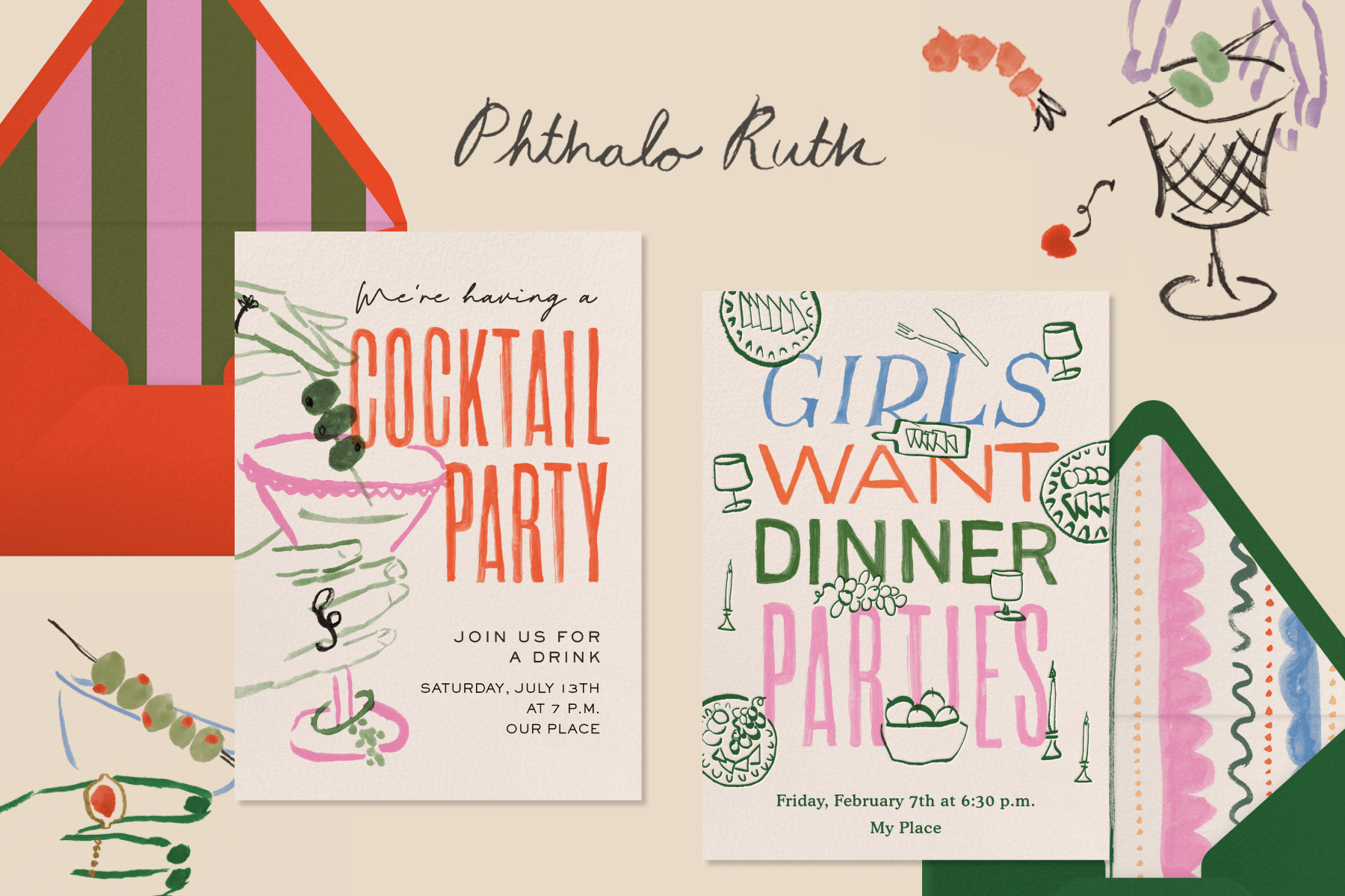 The logo for “Phthalo Ruth” above two invitations over a background with drawings of hands holding cocktails: A cocktail party invitation with a hand holding a martini with olives and large red text; A dinner party invitation with drawings of food and drinks, and pink, blue, green, and red text.