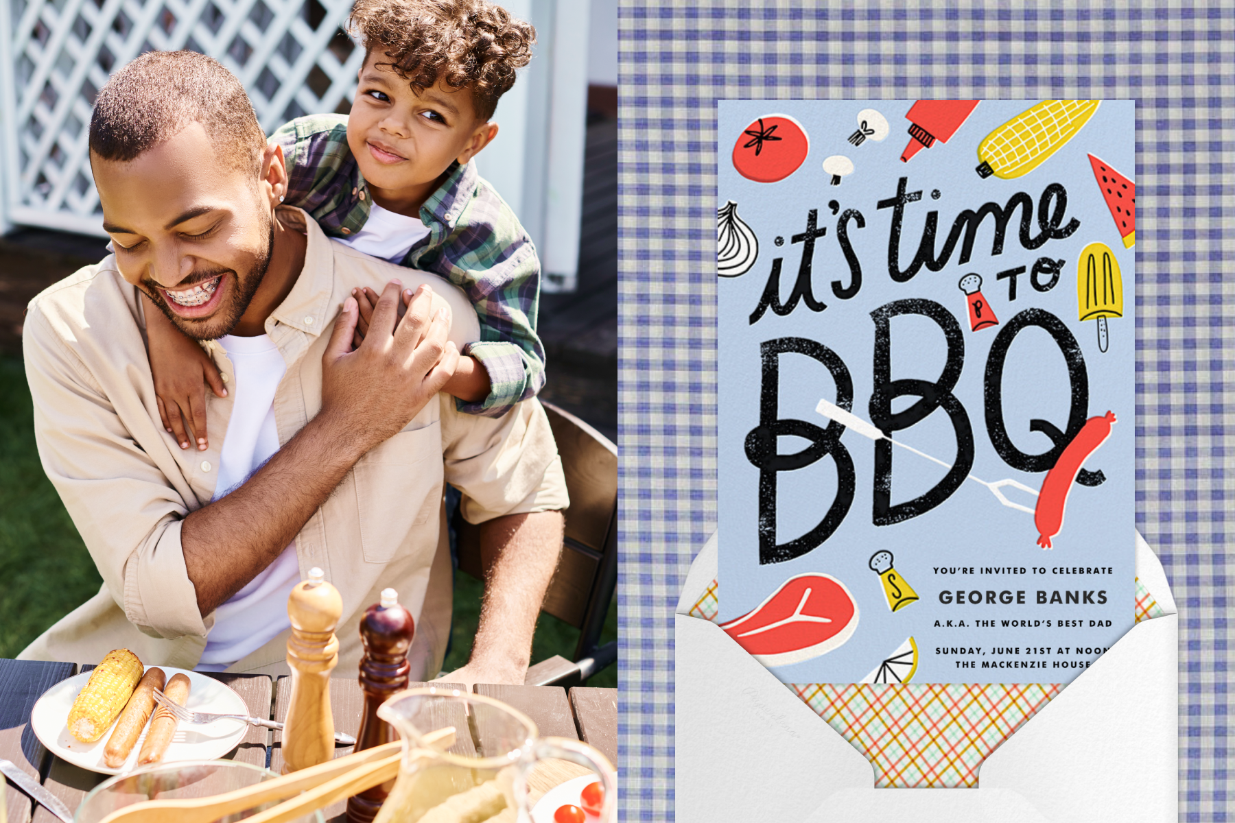 A kid hugs his dad from behind at a backyard bbq; a Father’s Day invitation that reads ‘It’s time to BBQ’ with illustrations of food items.